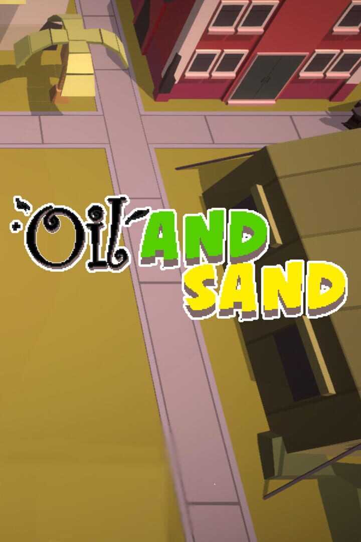 Oil and Sand