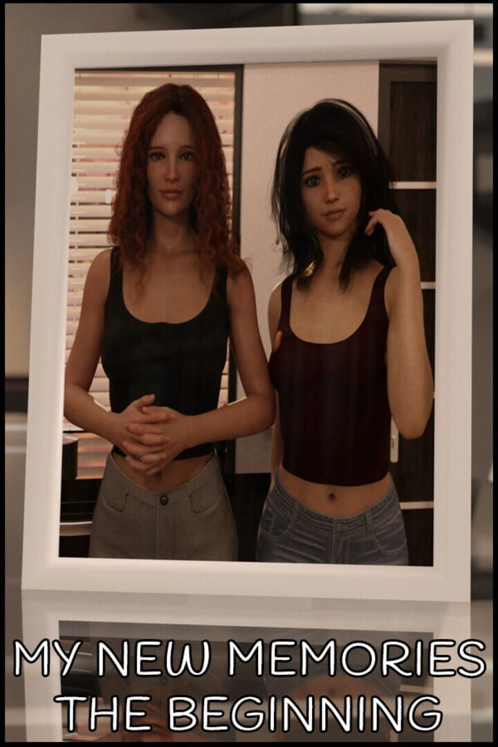 My New Memories: The Beginning