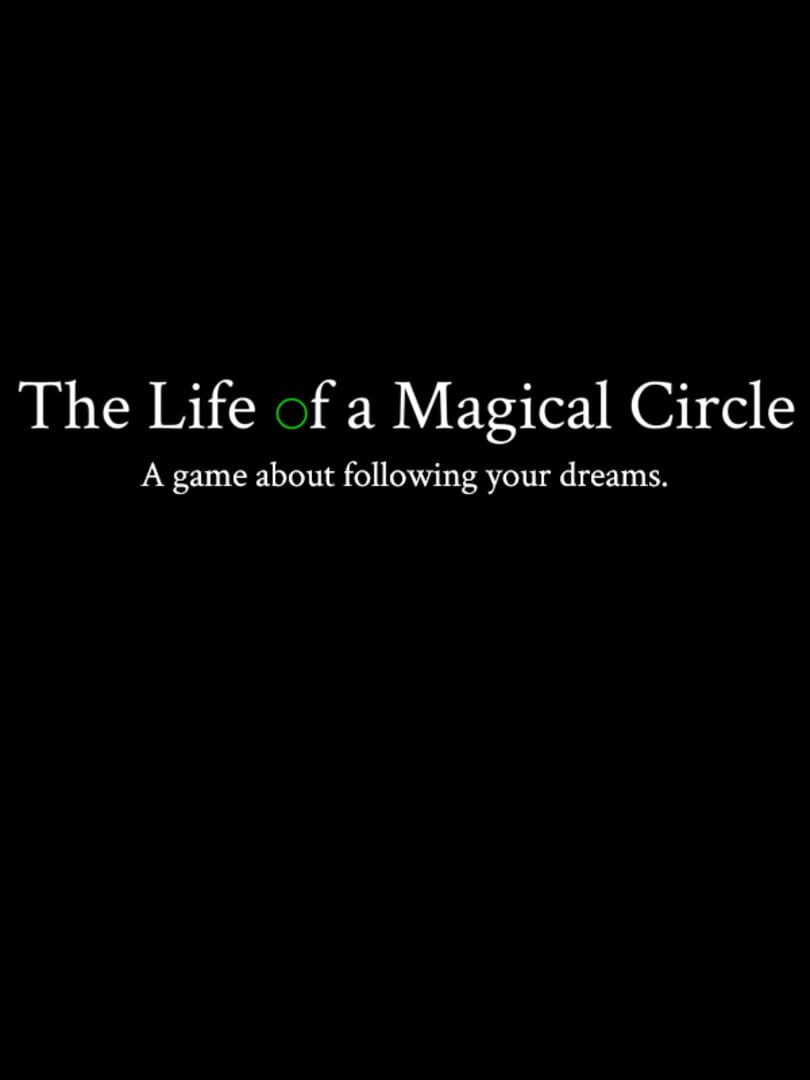 The Life of a Magical Circle (2023)