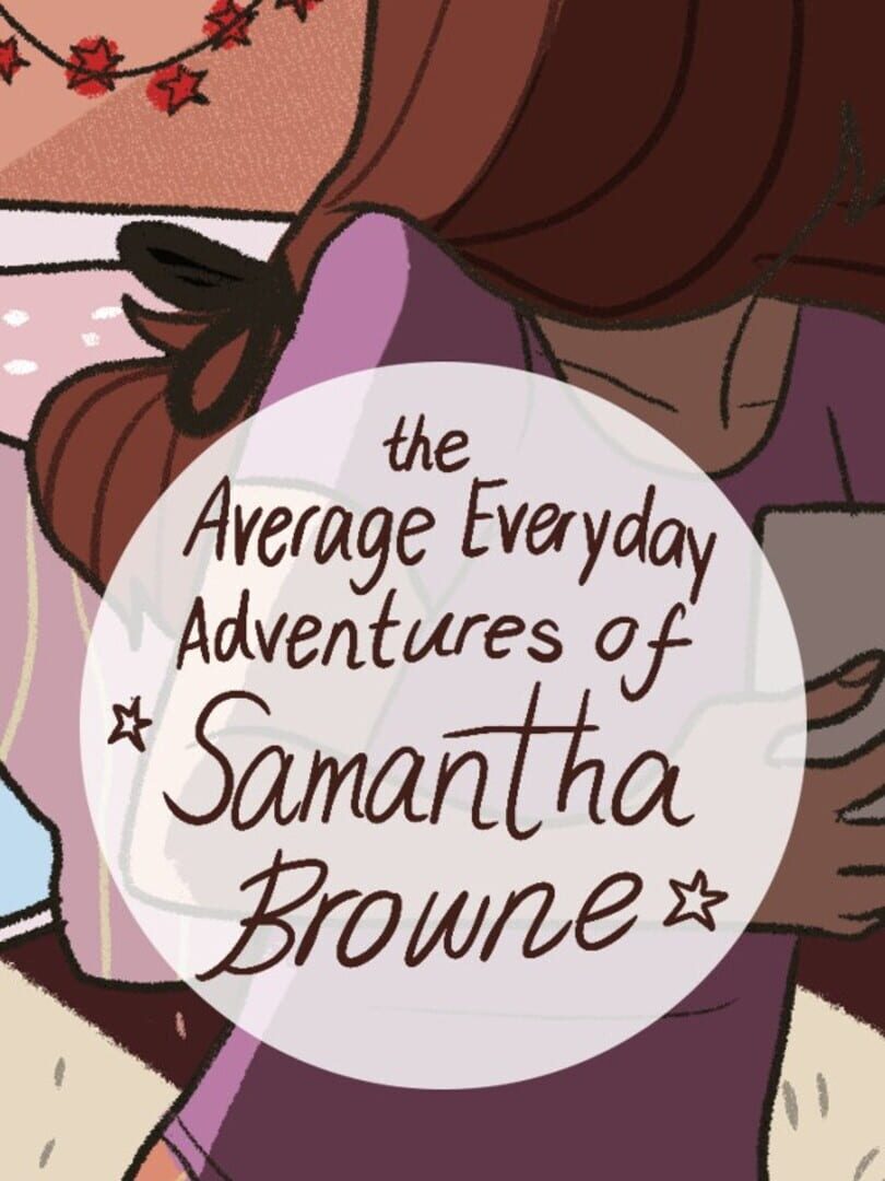 The Average Everyday Adventures of Samantha Browne (2016)