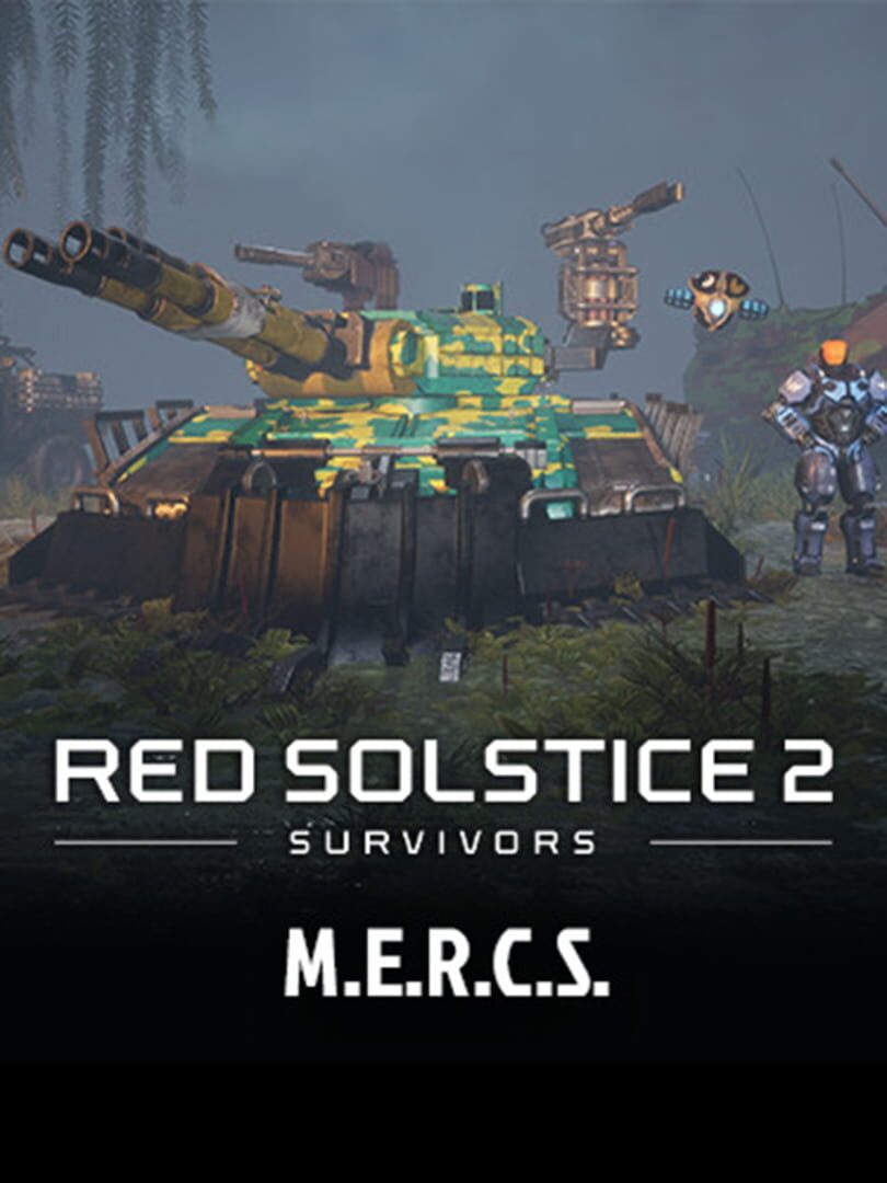 The Red Solstice 2: Survivors - M.E.R.C.S. (2022)