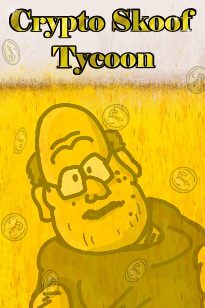 Crypto Skoof Tycoon (2024)