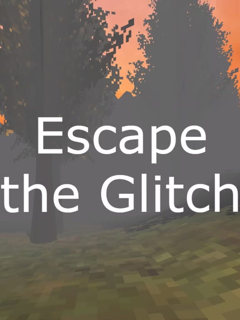 Cover image of Escape the Glitch