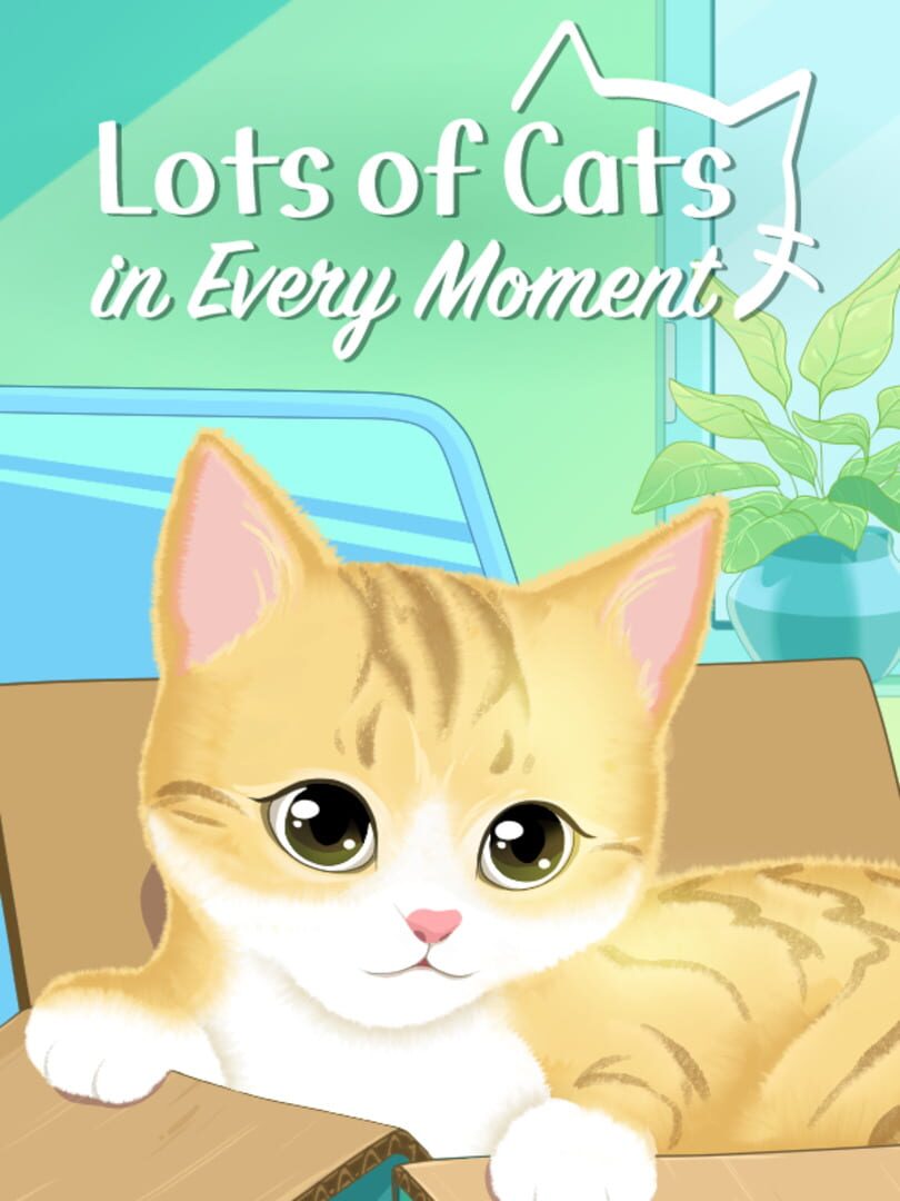 Lots of Cats in Every Moment (2024)