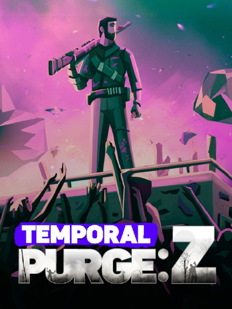 Temporal Purge: Z (2024)