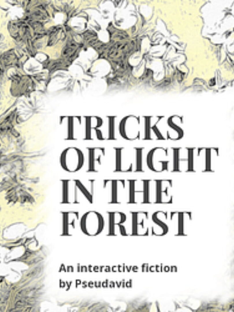 Tricks of Light in the Forest (2025)