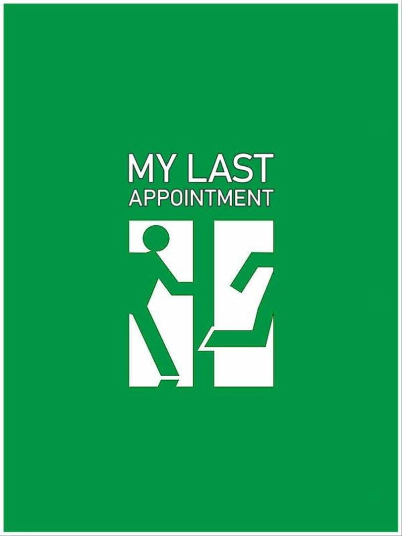 My Last Appointment