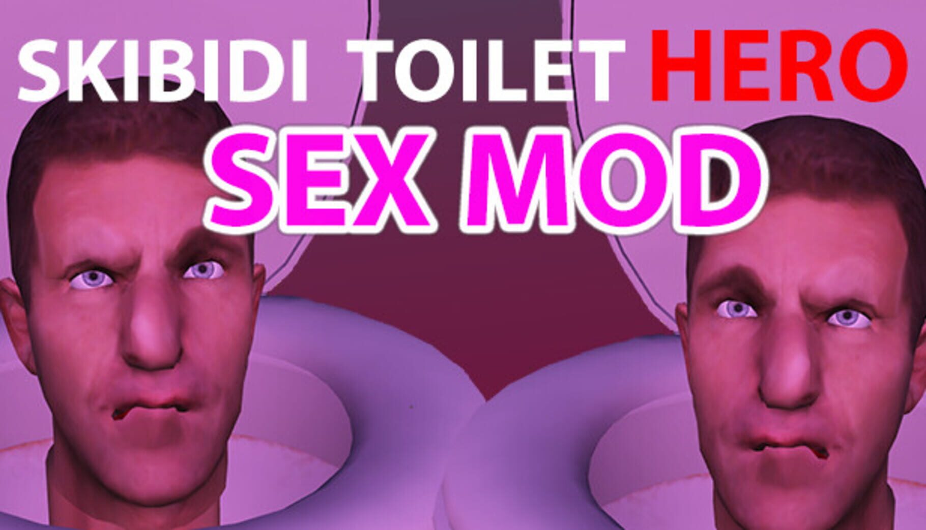 Skibidi Toilet Hero: Sex Mod (2024)