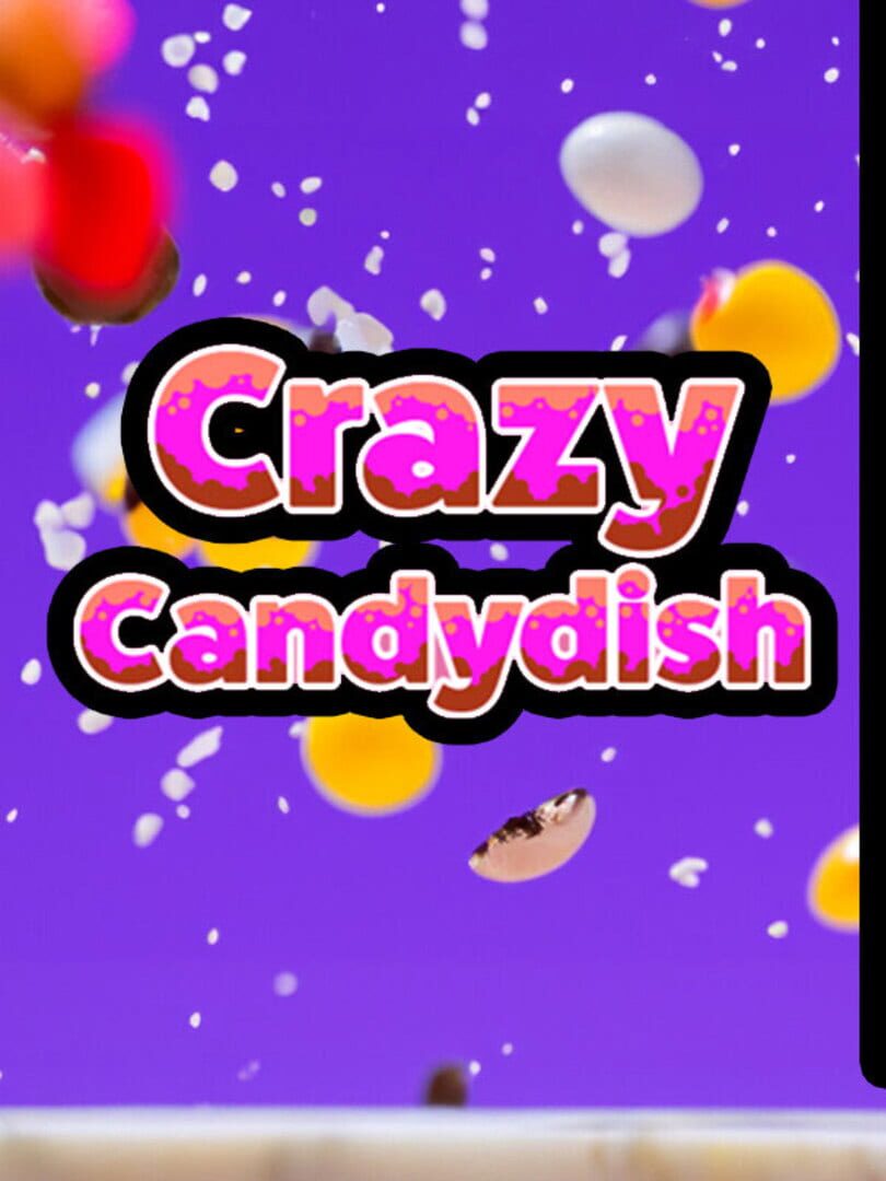 Crazy Candydish