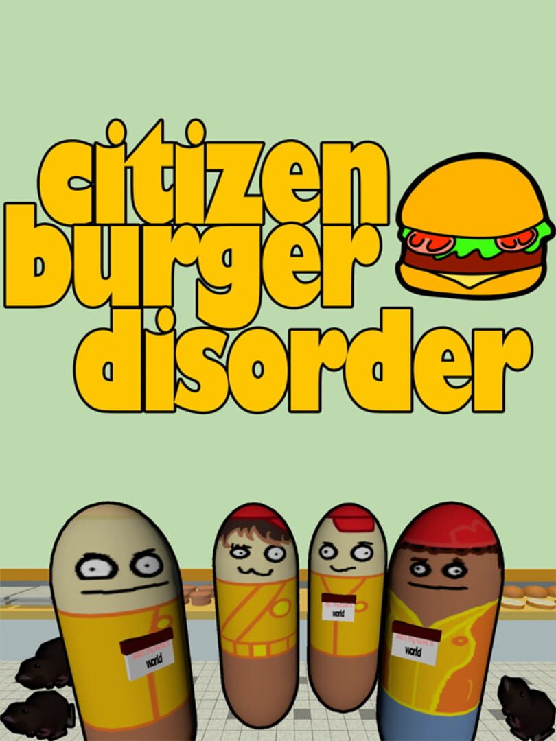 Citizen Burger Disorder (2016)