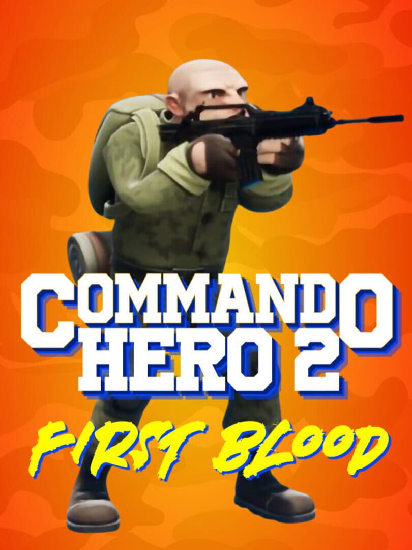 Commando Hero 2: First Blood