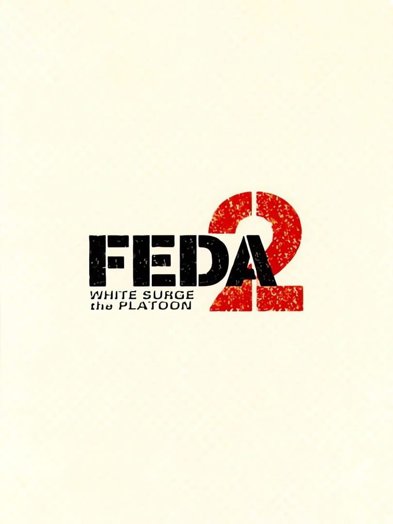 Feda 2: White Surge the Platoon