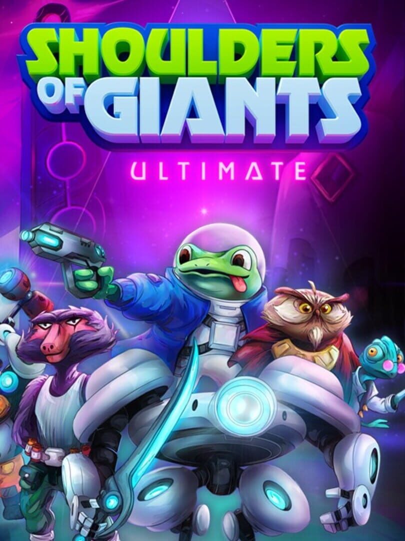 Shoulders of Giants: Ultimate