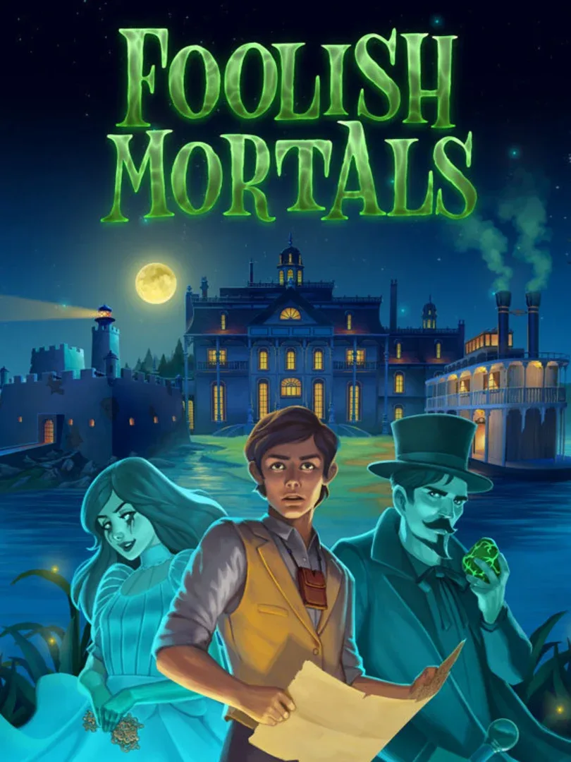 Foolish Mortals