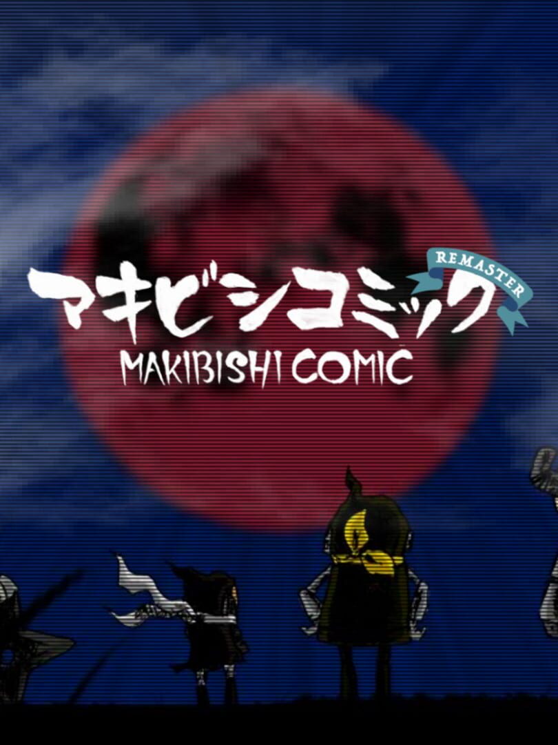 Makibishi Comic Remaster (2024)