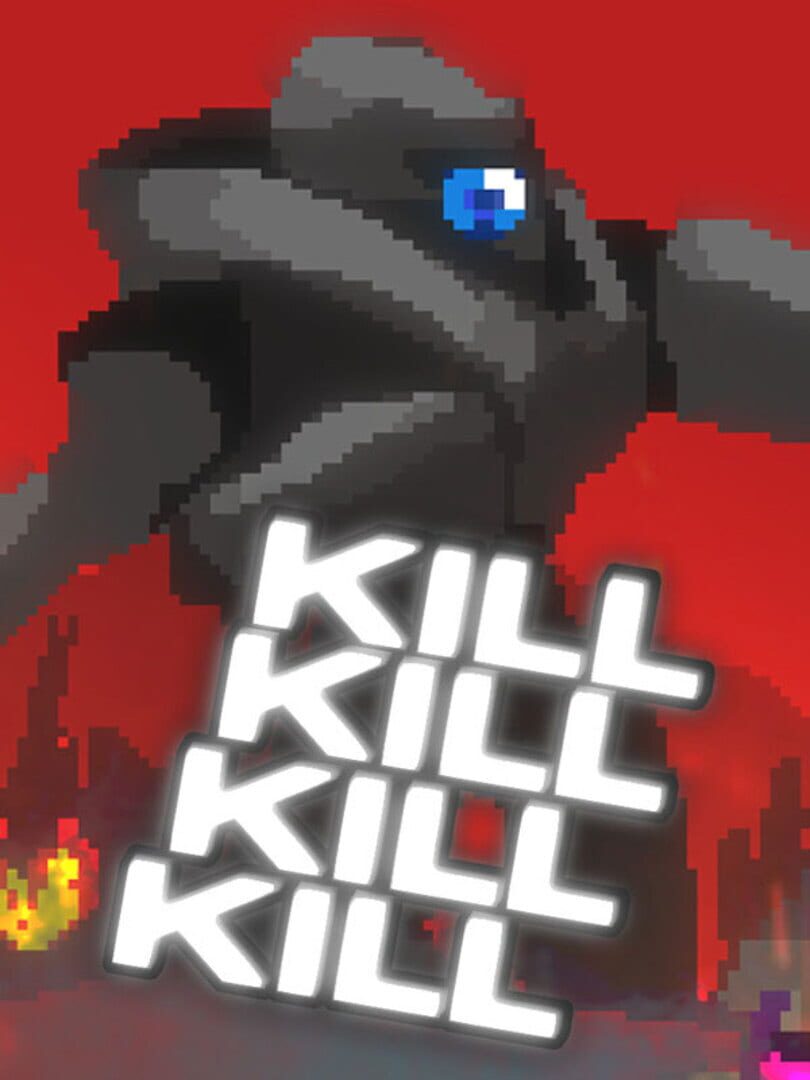 Kill Kill Kill Kill