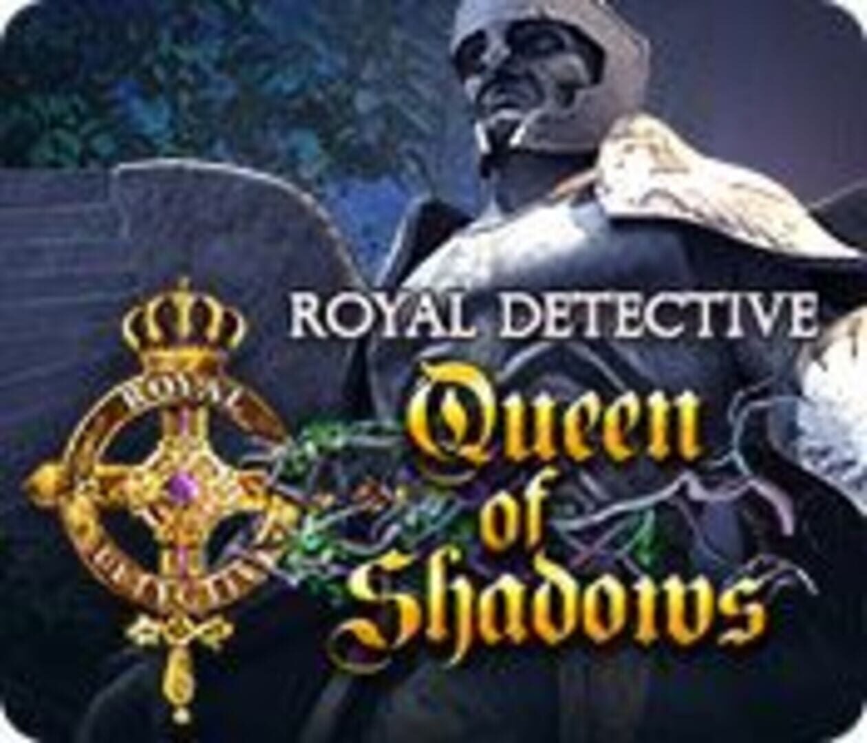 Royal Detective: Queen of Shadows (2014)