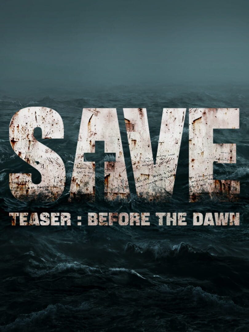 Save: Teaser - Before the Dawn (2024)