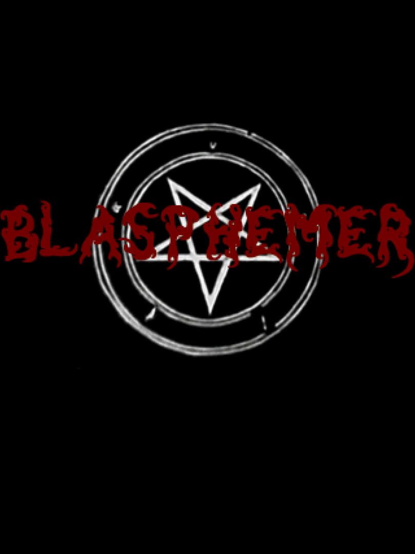 Blasphemer (2010)