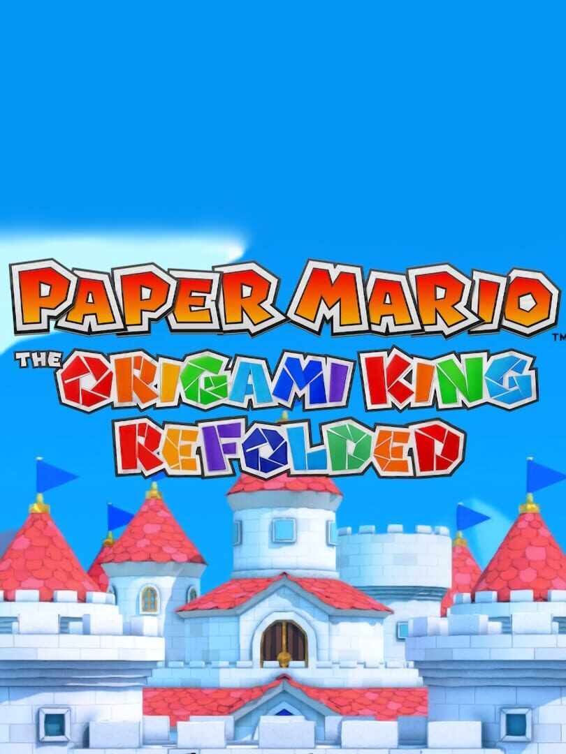 Paper Mario: The Origami King Refolded (2025)