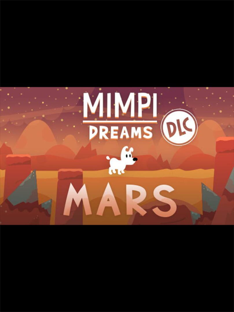 DLC : Mimpi Dreams: Mars DLC