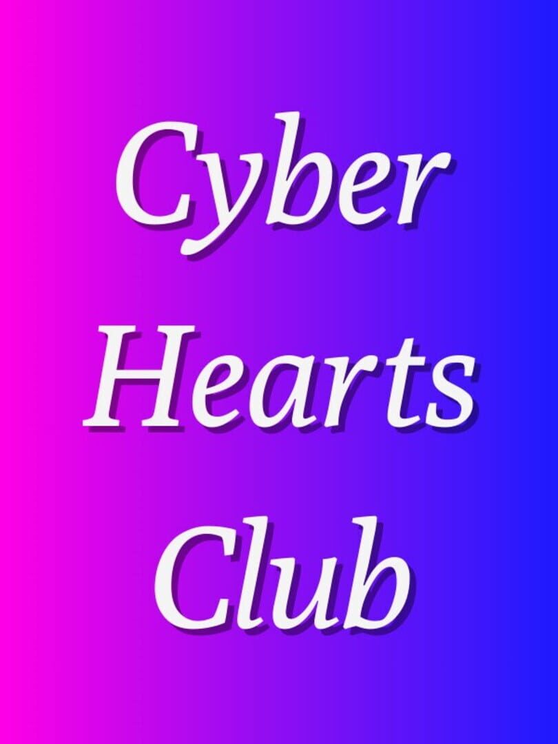 Cyber Hearts Club (2025)