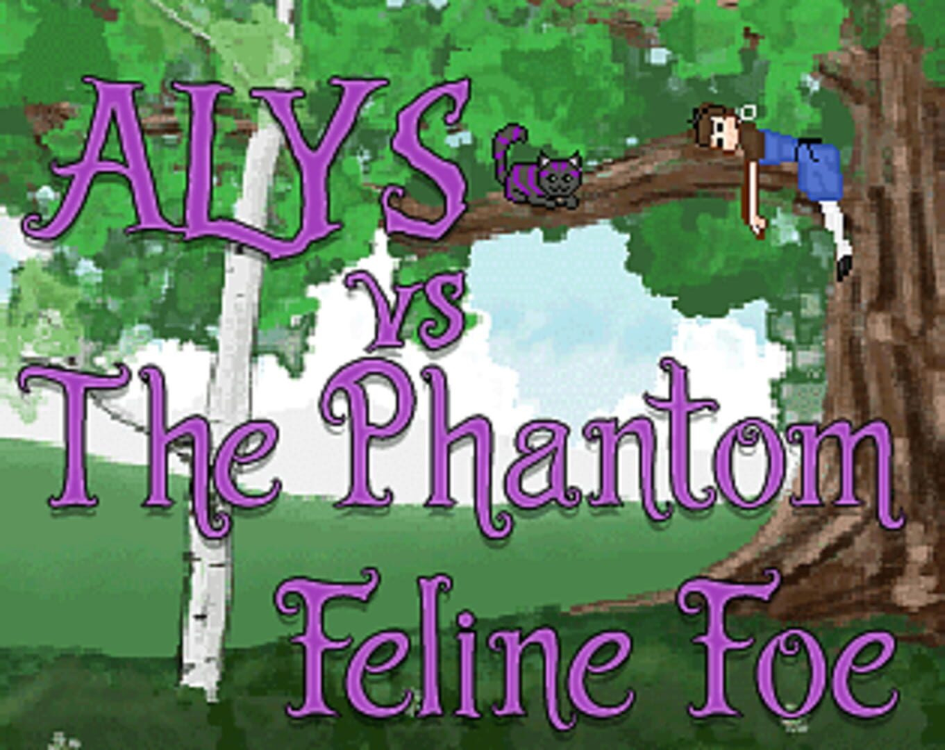 Alys vs. the Phantom Feline Foe