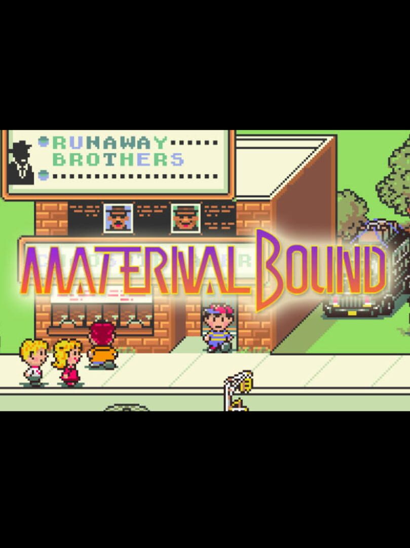 MaternalBound: An EarthBound & Mother 2 Bond! (2015)