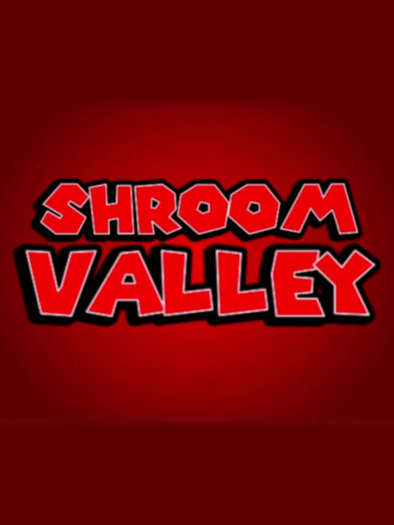 Shroom Valley (2025)