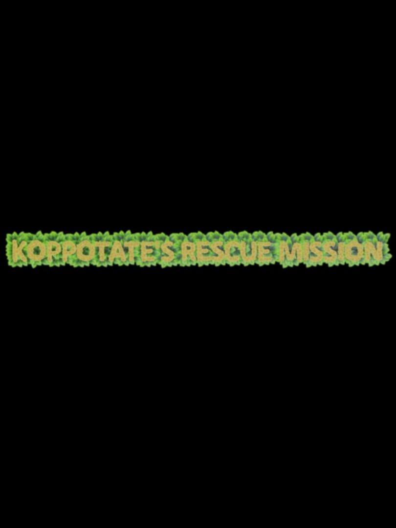 Koppotate's Rescue Mission (2022)