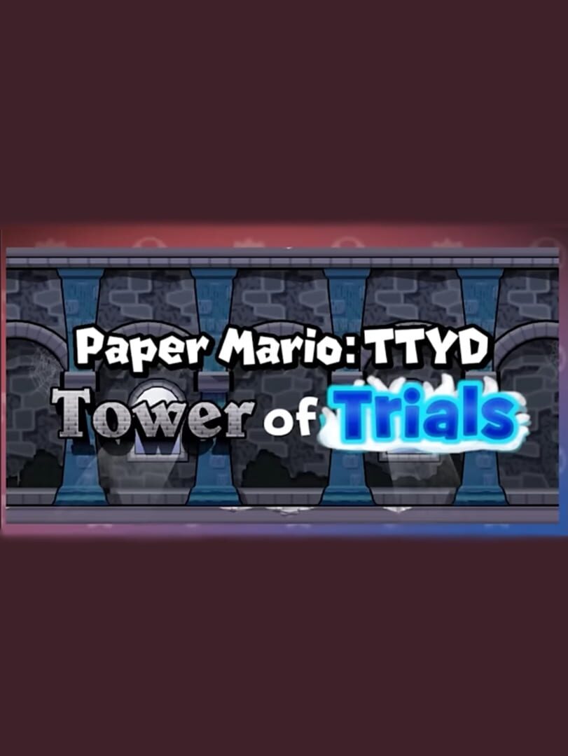 Paper Mario: TTYD - Tower of Trials (2024)