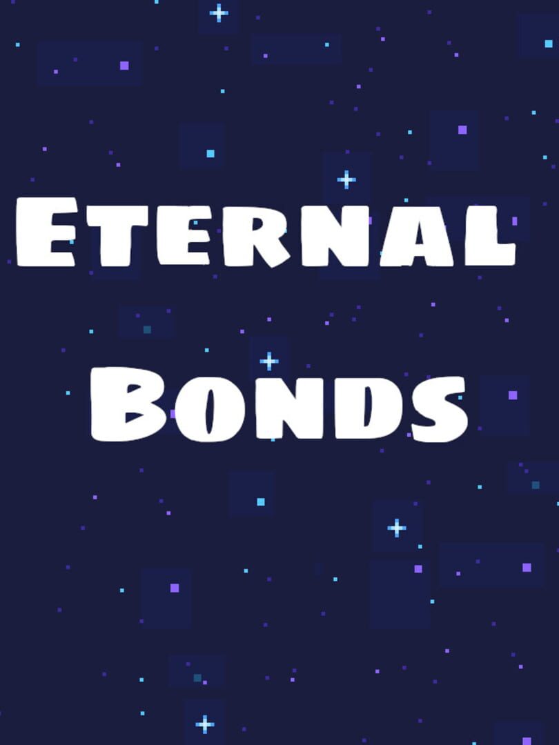Eternal Bonds