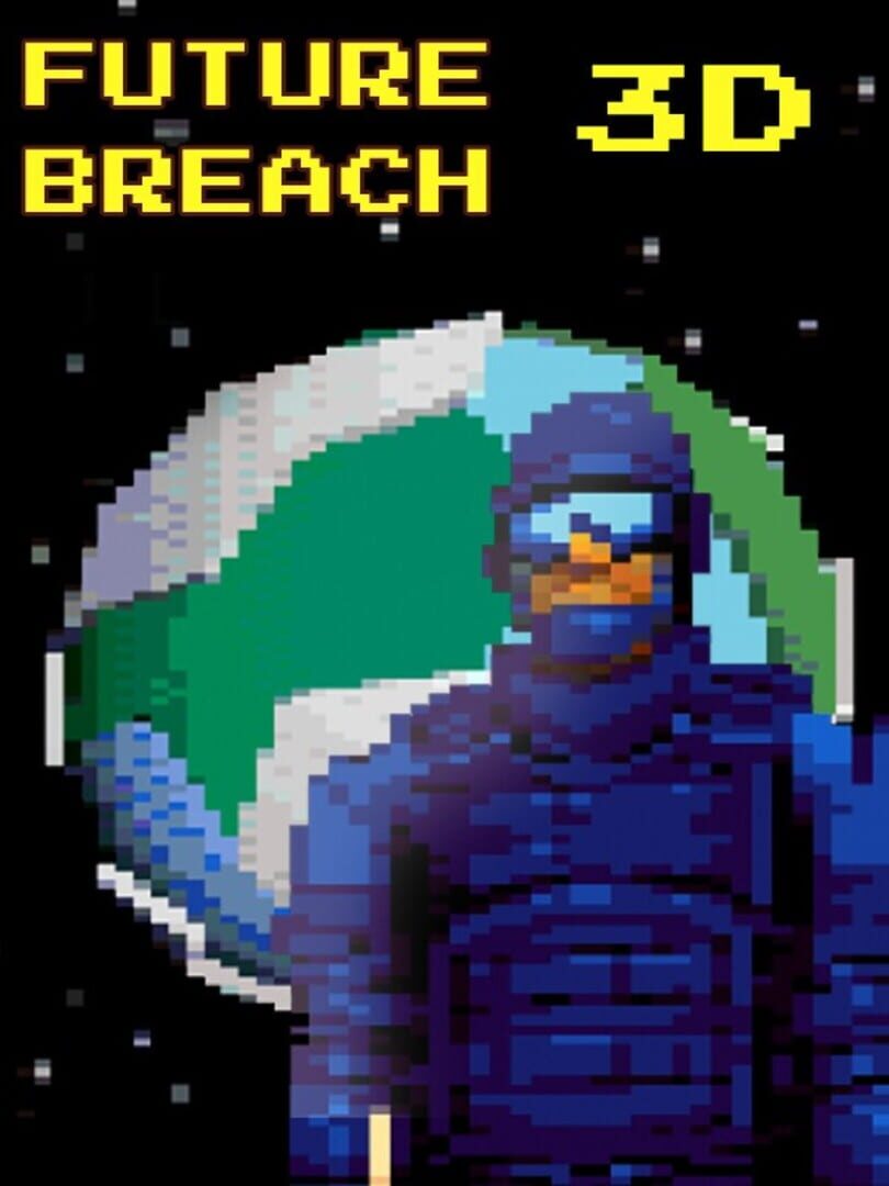 Future Breach 3D (2024)