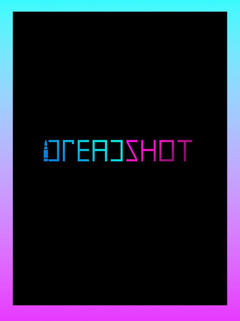 Dreadshot