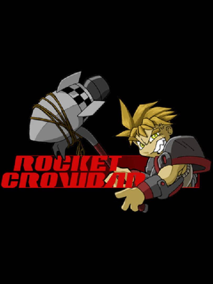 Rocket Crowbar (1999)