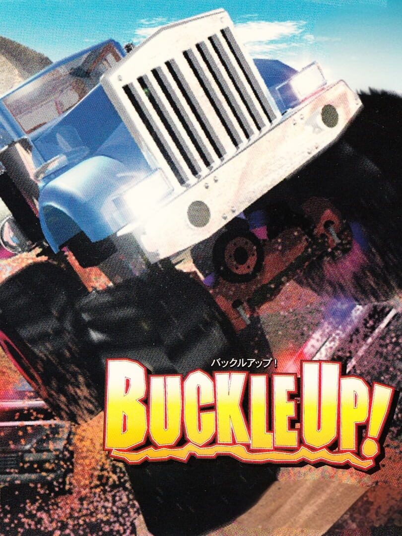 Buckle up!