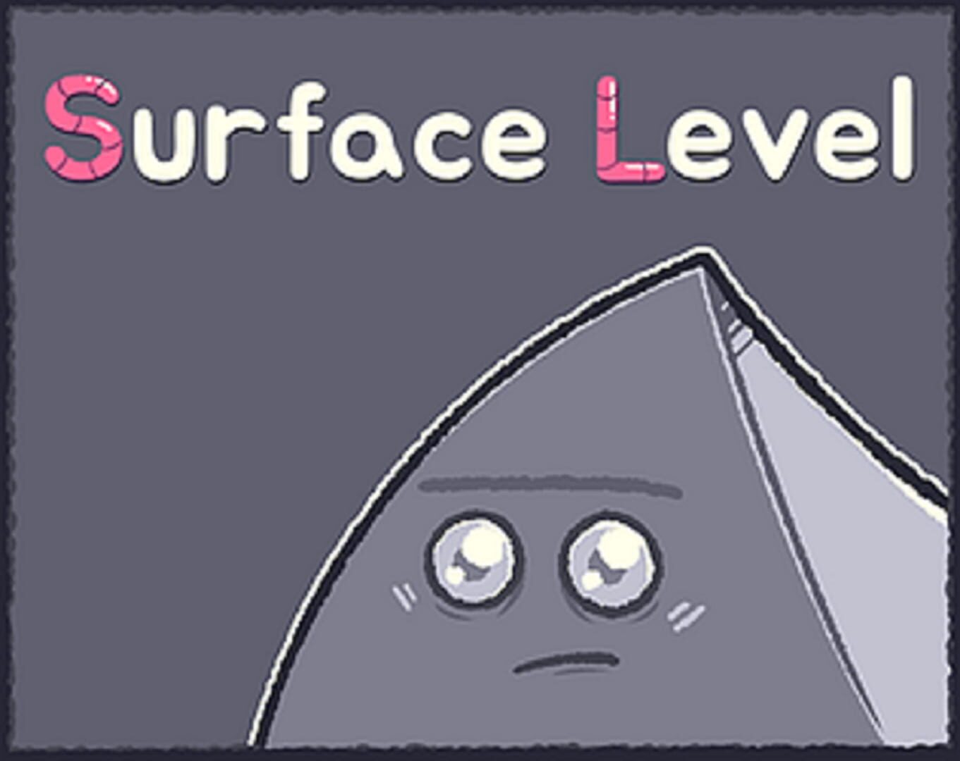 Surface Level