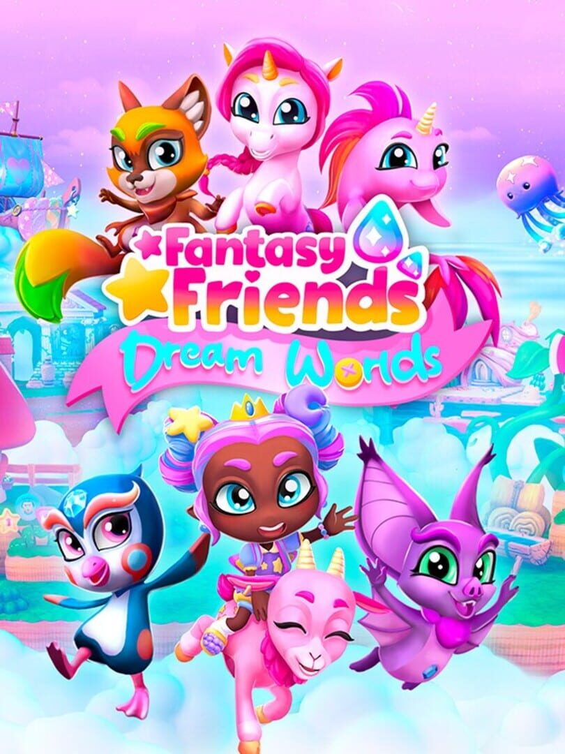 Fantasy Friends: Dream Worlds (2024)