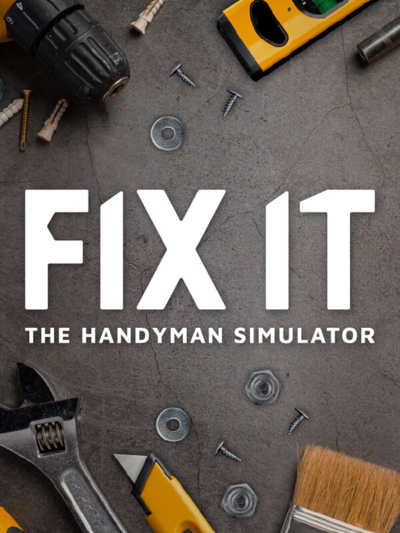 Fix it: The Handyman Simulator (2024)