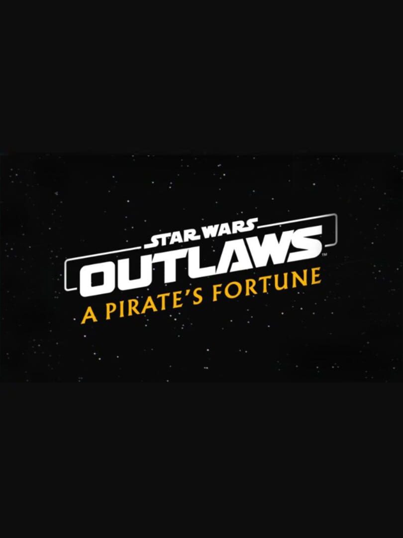 Star Wars Outlaws: A Pirate's Fortune (2025)