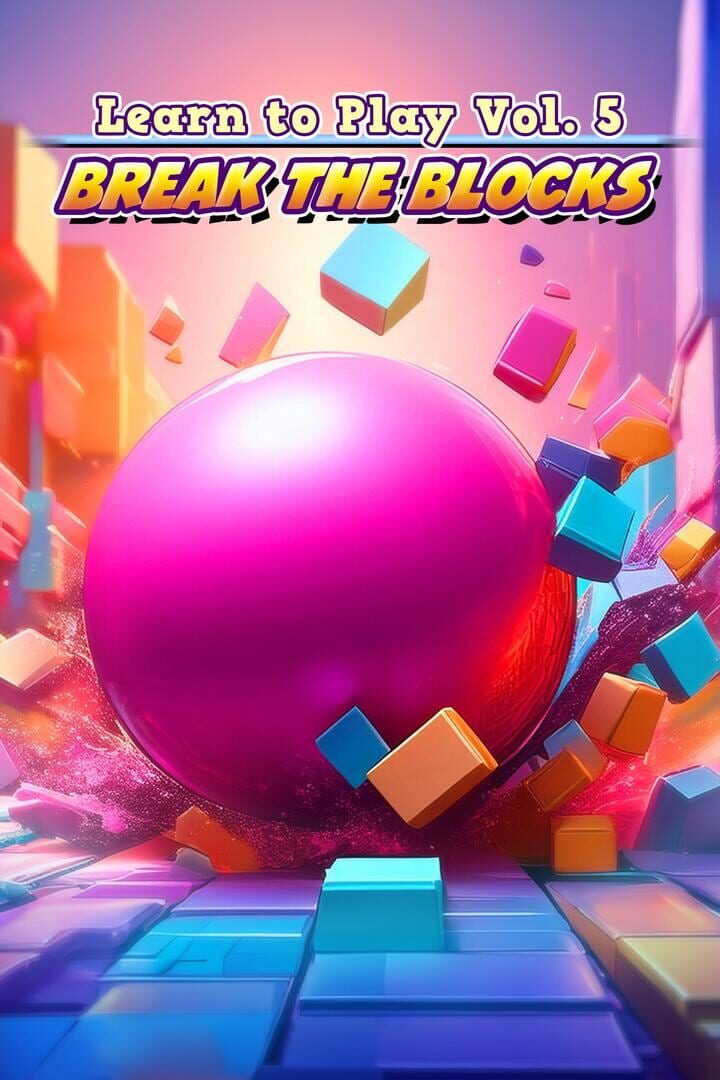 Learn to Play Vol. 5: Break the Blocks cover art