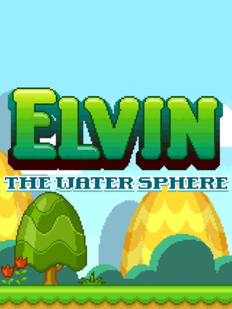 Elvin: The Water Sphere (2016)