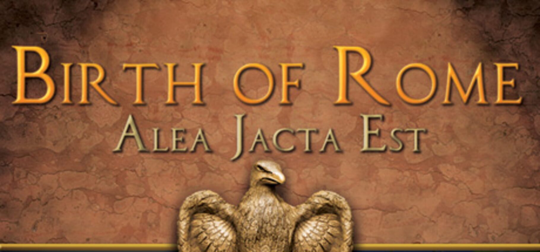 Alea Jacta Est: Birth of Rome cover art