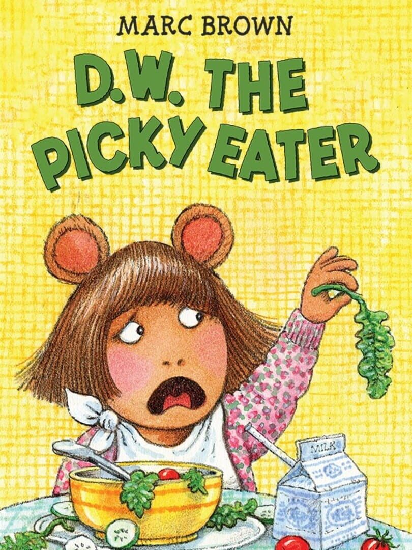 Cover image of D.W. The Picky Eater