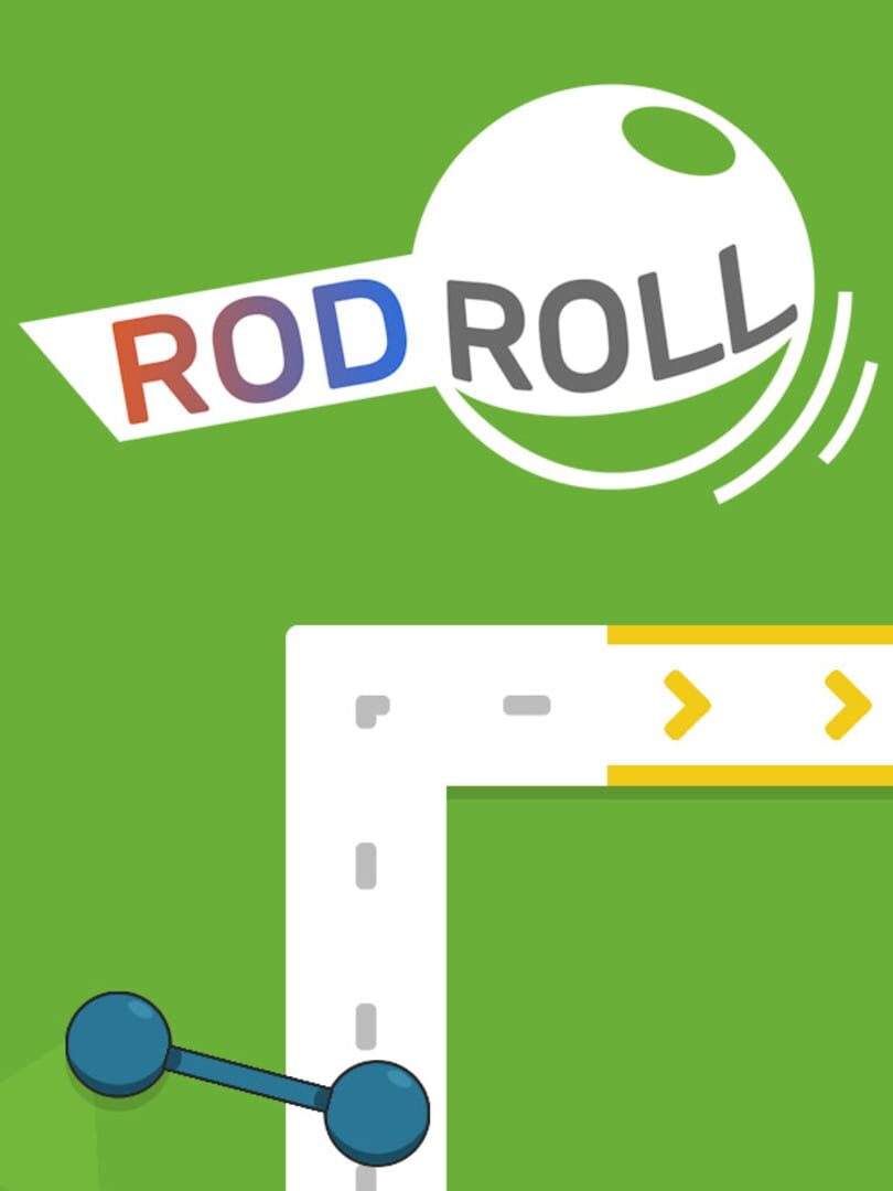 Rods: Rod Roll