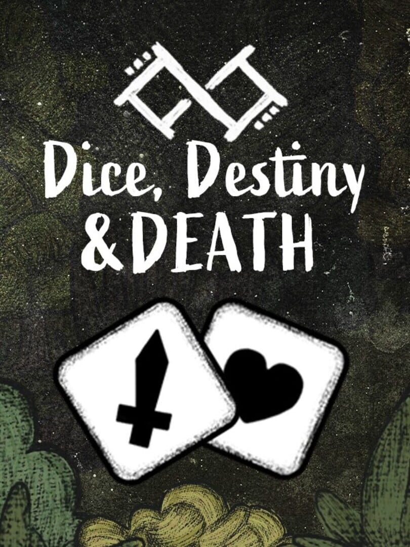 Dice, Destiny and Death cover art