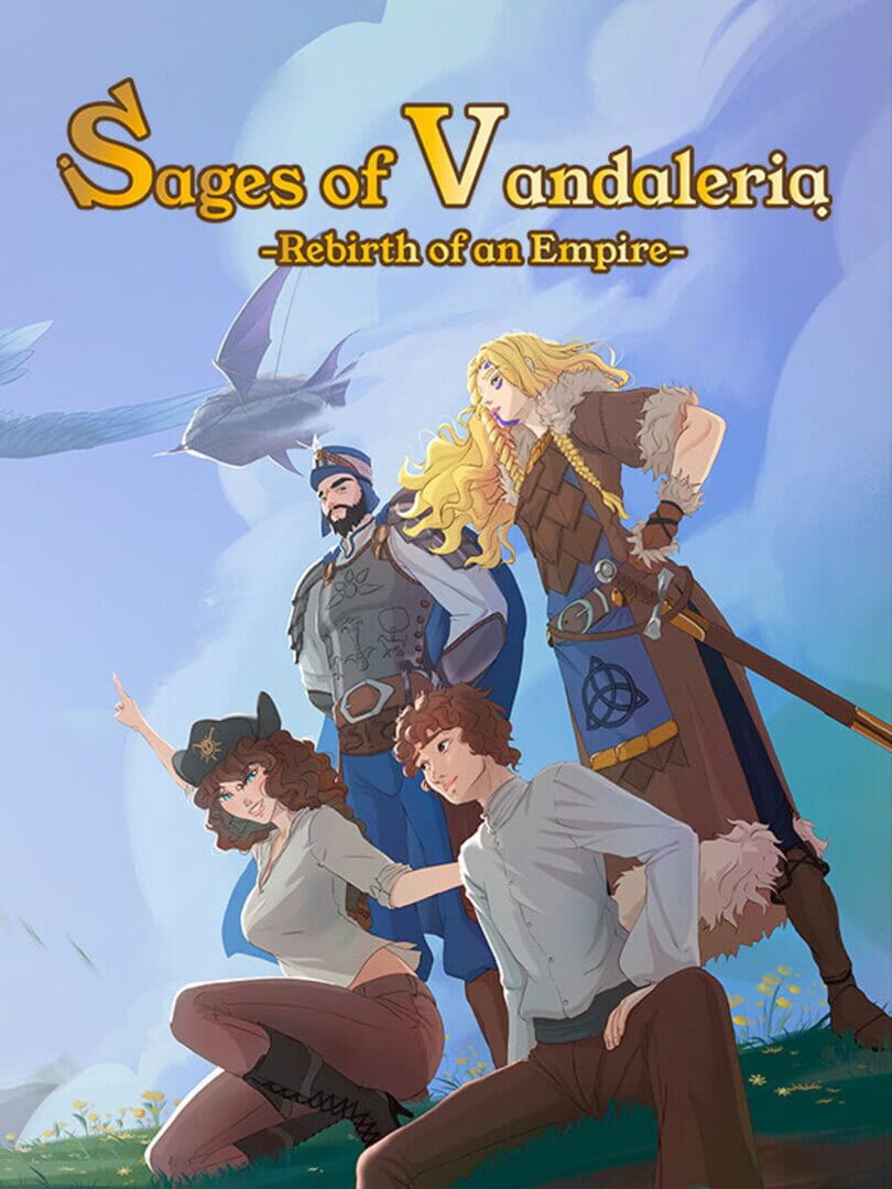 Sages of Vandaleria: Rebirth of an Empire