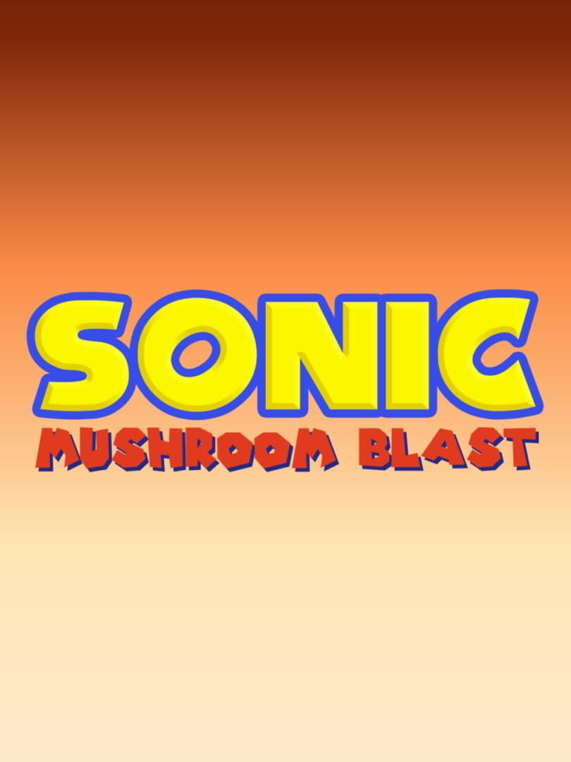 Sonic Mushroom Blast (2025)