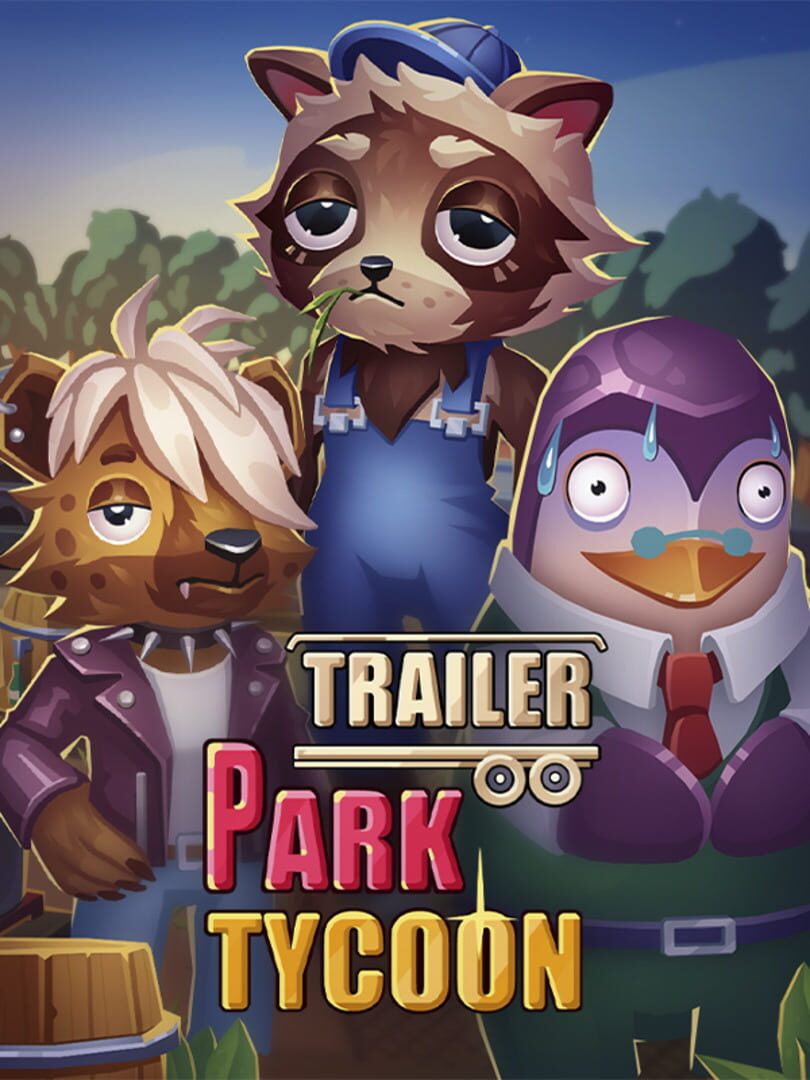 Trailer Park Tycoon: Raccoon Ranch