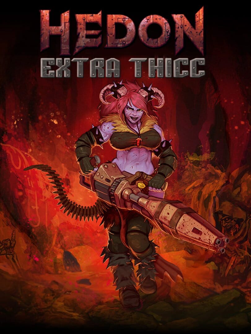 Hedon: Extra Thicc Edition